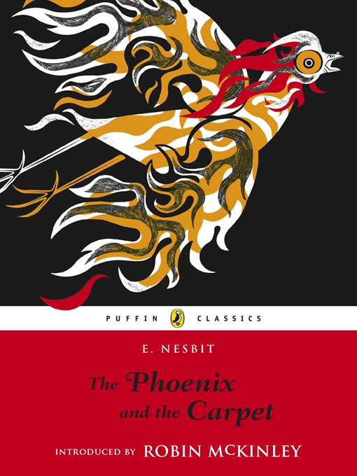 Title details for The Phoenix and the Carpet by E. Nesbit - Wait list